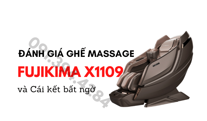 Đánh giá và so sánh ghế massage Fujikima FJ-X1109, có tốt hay không ?